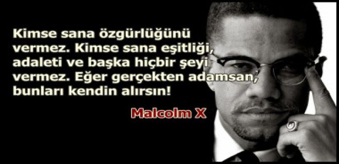 Büyük şehid Malcolm X'in hayatından kareler